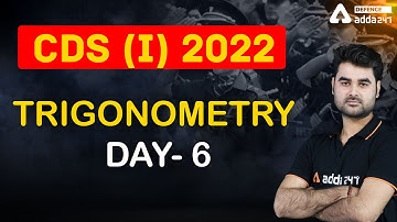 CDS 1 2022 | Maths | Trigonometry #6 | CDS 1 2022 Preparation