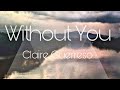 Without you by claire guerreso feat son the cws all american  season 5 episode 12 official