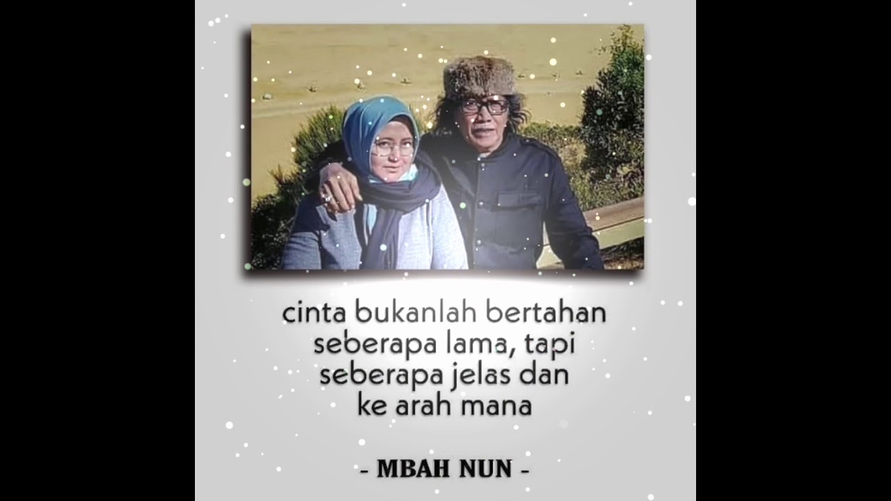 Cak Nun - Keabadian Cinta - Quote ~ - YouTube