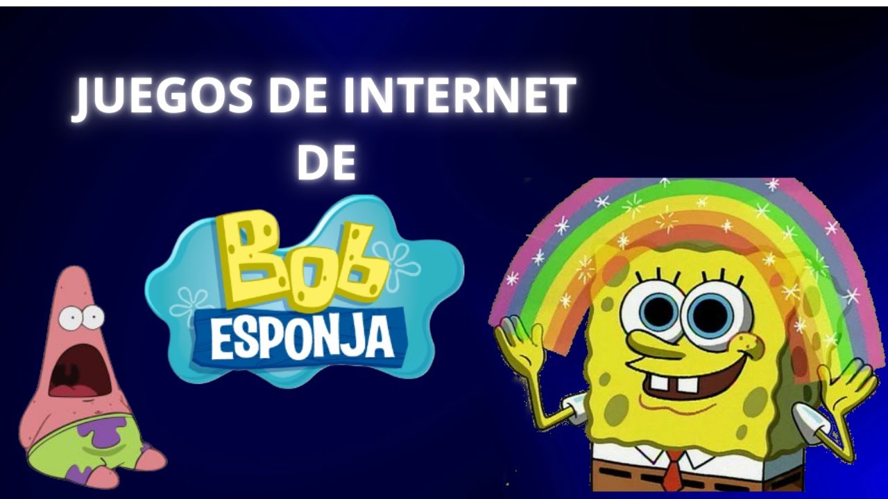 Probando JUEGOS de INTERNET que ALGUNA VEZ HAS JUGADO Hoy de bob ...