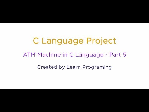 C Language project - ATM Machine part 5