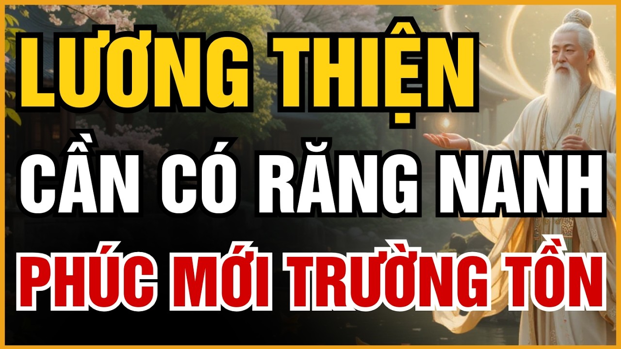 LƯƠNG THIỆN CẦN PHẢI CÓ 
