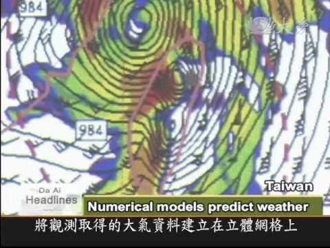 DaAiTV_DaAi Headlines_20100913_The science of weather prediction