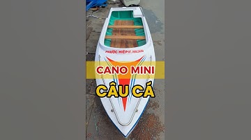 Cano Mini Dài 4m Đi Câu Cá, Dạo Mát || PHƯỚC HIỆP 0775592568 #composite #cauca #cano #xuhuong