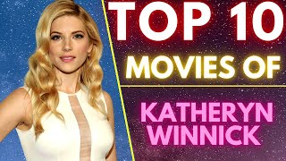 Top 10 Movies Of ( KATHERYN WINNICK ) Canadian Actress | SASCO | #katherynwinnick