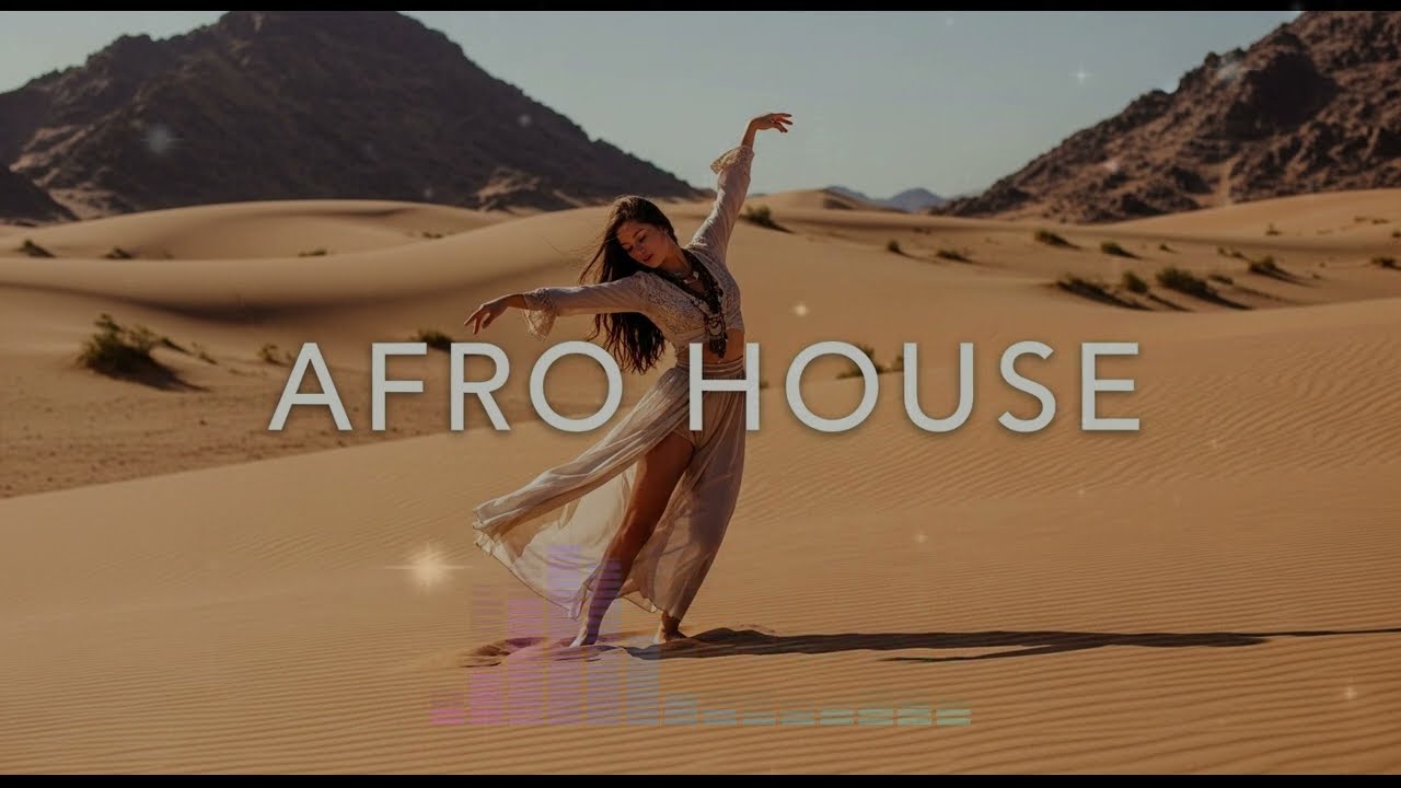 AFRO HOUSE 2026 energetic afro tribal deep groove mix spiritual rhythm dance journey vibe