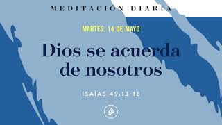 Dios se acuerda de nosotros – Meditación Diaria