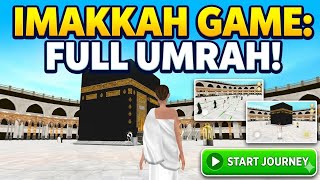 Full umrah gameplay of Imakkah game 🎮 ||Imakkah full gameplay||support 100 subscriber Who like kaba  screenshot 4