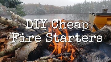 Cheap Fire Starters! Never be Cold Again!