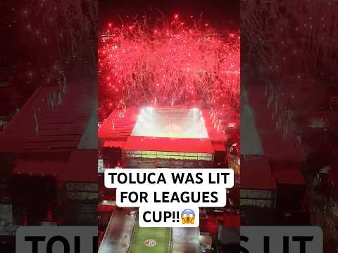 Toluca SHOWED OUT👏 for Leagues Cup!!
