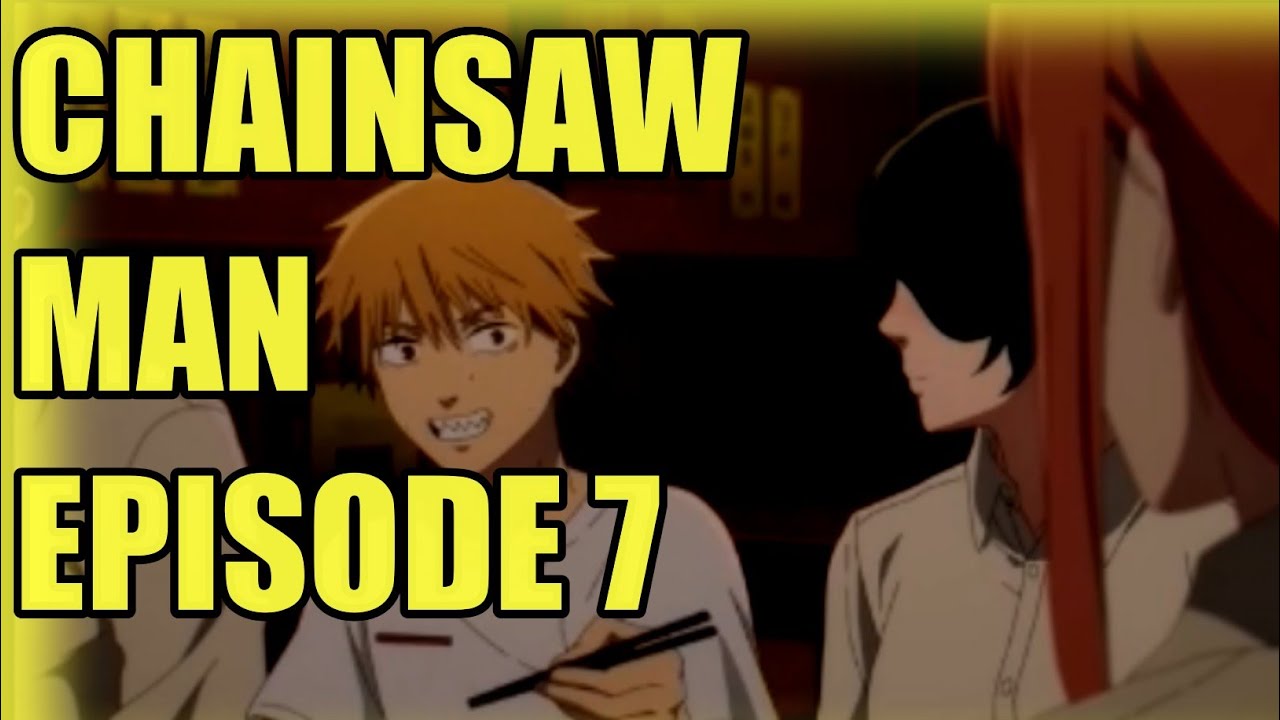 Chainsaw Man Episode 7 full Highlights YouTube