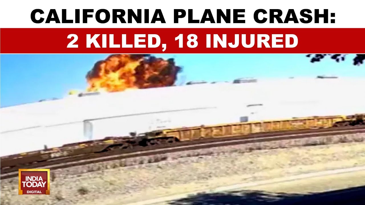 California Plane Crash: 2 Killed, 18 Injured After Small Plane Crashes ...