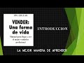 VENDER  UNA FORMA DE VIDA  INTRODUCCIÓN