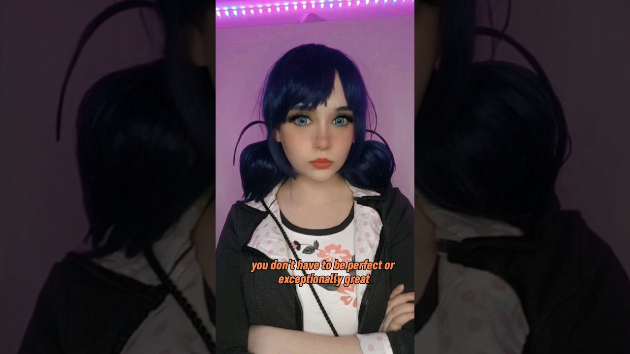 You don't have to be perfect | Marinette Dupain-Cheng #cosplay | Miraculous Ladybug