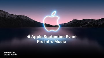 Pre Intro Calm Music | Apple September Event | Official