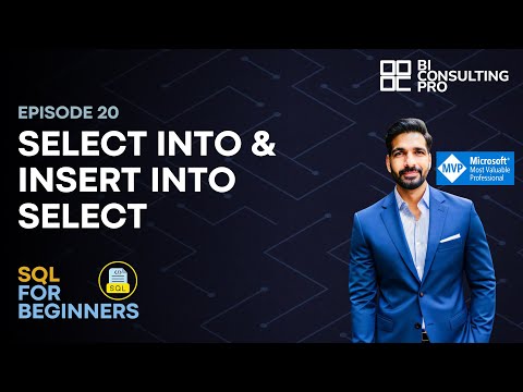 SELECT INTO & INSERT INTO SELECT Explained with Examples | SQL For Beginners | Ep 20