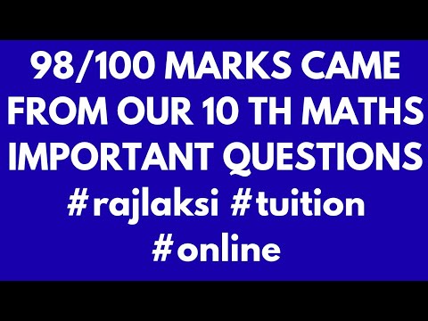 98/100 MARKS CAME FROM OUR 10 TH MATHS IMPORTANT QUESTIONS - #rajlaksi #tuition #online