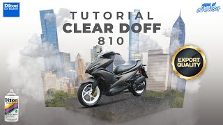 VIRAL CLEAR DOFF 810 | VIDEO TUTORIAL DITON SPRAY PAINT