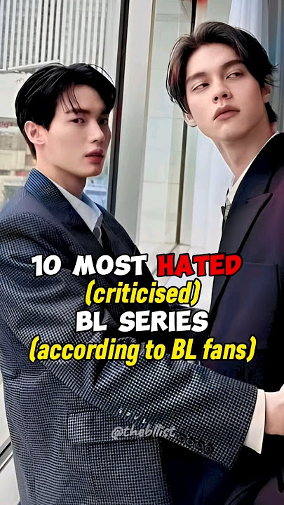 Most Hated BL Series 🧐 #thaibl #koreanbl #taiwanbl #shorts #fyp #brightwin #mewgulf #tutoryim #bl