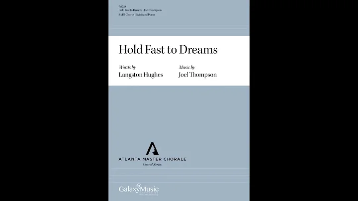 Hold Fast to Dreams - Joel Thompson - Scrolling Sc...