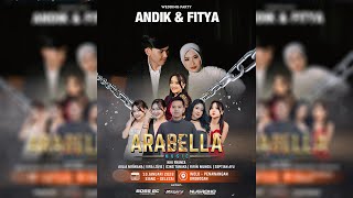 🔴LIVE STREAMING ARABELLA MUSIC - WEDDING PARTY ANDIK \u0026 FITYA | WOLO PENAWANGAN GROBOGAN