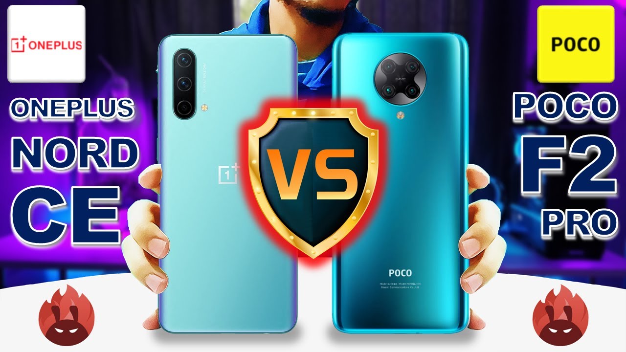 New Oneplus Nord CE VS Poco F2 Pro l Which is the best?