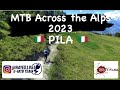 MTB Across the Alps 2023 Verbier to Pila Part 2 Pila