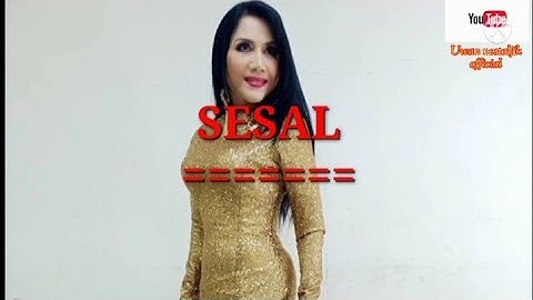 SESAL                              (original vers. audio)          Voc : Rita Sugiarto