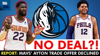 Mavericks BLOCKBUSTER Trade Offer For DeAndre Ayton Declined? + Dallas WANTS Tobias Harris Trade?