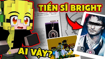 SỰ THẬT VỀ TIẾN SĨ BRIGHT VÀ GIA ĐÌNH BẤT HẠNH NHẤT TỔ CHỨC SCP | ĐIỆP VIÊN NHÍ HỒ SƠ SCP 😎 (TẬP 20)