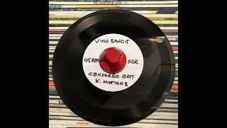 Songer X K Motionz Vino Bandit  _ 007 BOW BOW (Censored Vinyl Edit)
