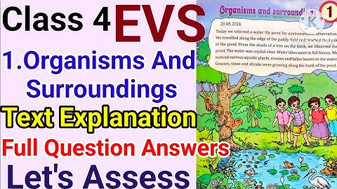 Class 4 New EVS Unit 1 Organisms And Surroundings Full Explanation Let