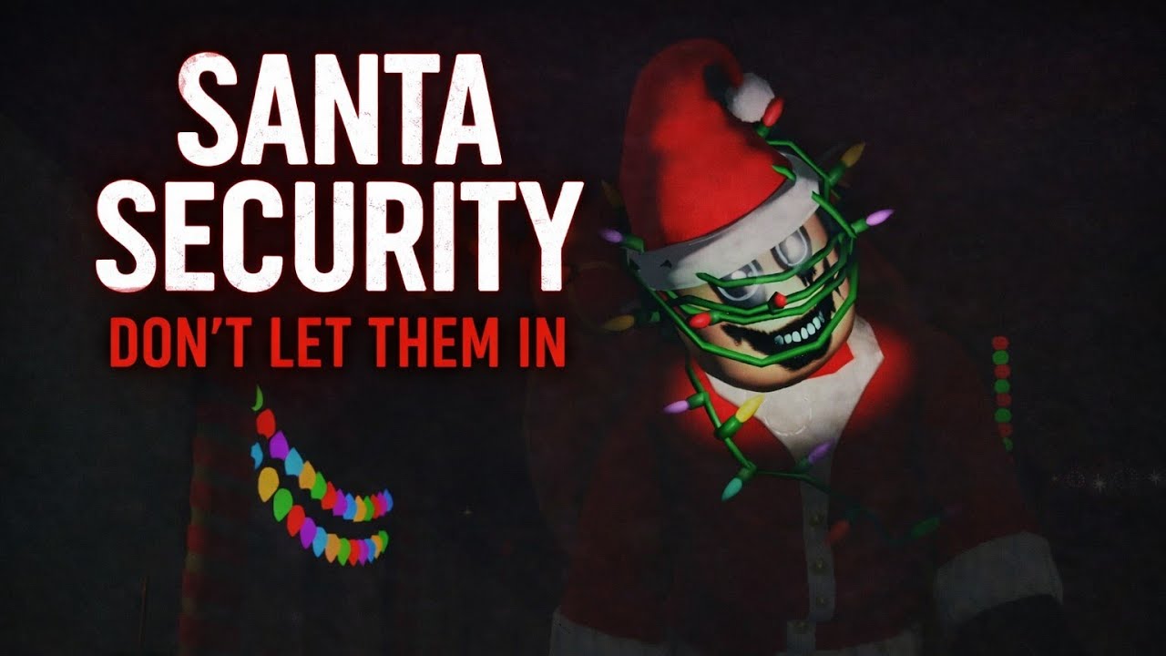 Santa Security [HORROR] | Full Gameplay & Walkthrough - YouTube