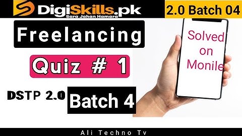 Freelancing Quiz 1 Batch 4 | digiskills freelancing quiz 1 batch 4