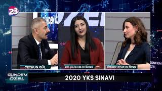 GÜNDEM ÖZEL / 10.05.2020 / 2020 YKS SINAVI