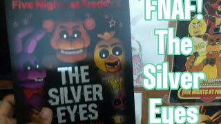 Abriendo y Analizando la Novela Grafica de FNAF The Silver Eyes  [Five Nights at Freddys]