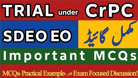 The Code of Criminal Procedure 1898 - Trials - SDEO Preparation Series #sdeo #pera #enforcement