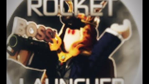 Boss Rocket Launcher Is OP!