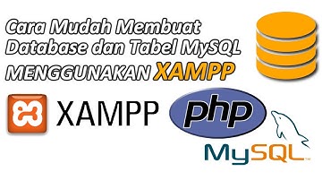 Tutorial PHP MySQL | Cara membuat database dan tabel mysql di xampp