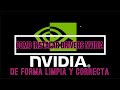 COMO INSTALAR DRIVERS NVIDIA DE FORMA LIMPIA Y CORRECTA - DISPLAY DRIVER UNISTALLER - DDU - NVIDIA
