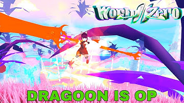 How not to be a noob dragoon user! | Roblox | “YO I CAN BACKFLIP” [World zero]