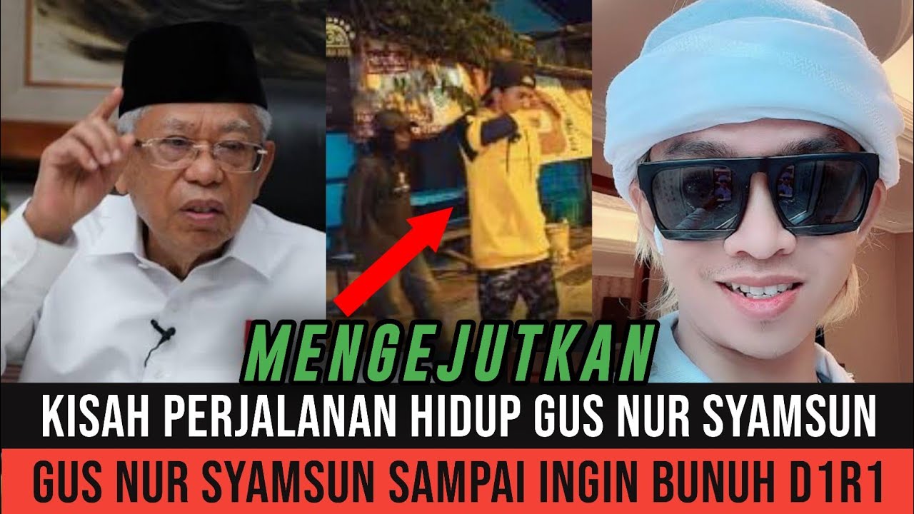 Kisah Perjalanan Hidup GUS NUR SYAMSUN Yang Penuh Dengan Kepedihan ...