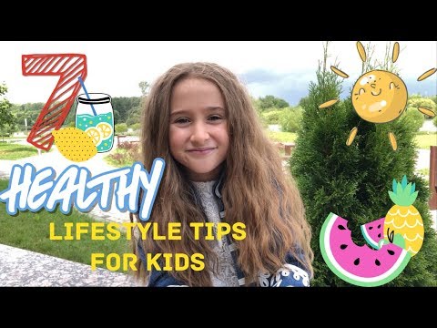 7 Healthy Lifestyle Tips for Kids