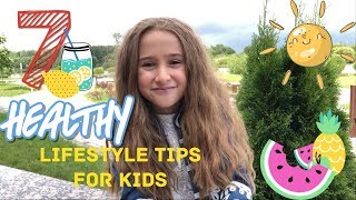 7 Healthy Lifestyle Tips for Kids