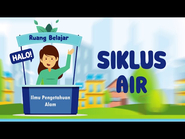 SIKLUS AIR - DAUR AIR class=