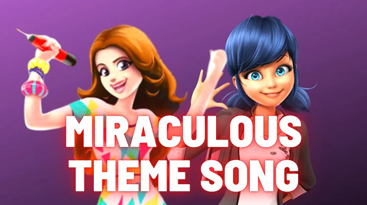 Marinette and Clara Nightingale - Miraculous Theme Song