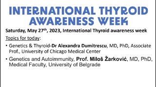 TFI ITAW webinar May 27th, 2023 - Thyroid and Genetics