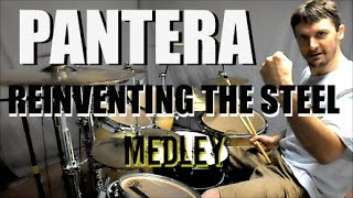 PANTERA - REINVENTING THE MEDLEY - Drum Cover
