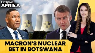 France Eyes Botswana Uranium After Niger Fallout Disrupts Energy Supply Firstpost Africa N18G