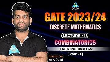 #15 Combinatorics | Generating Functions Part-1 | GATE 2023/24 | By Sachin Sir